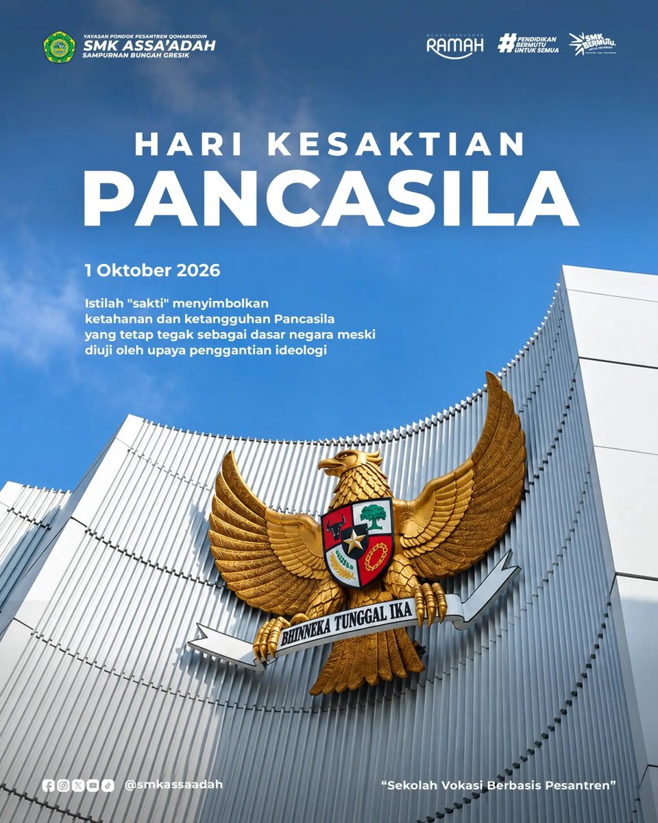 SMK_Assaadah's tweet photo. [ HARI KESAKTIAN PANCASILA ]

1 Oktober 2026
Pancasila bukan sekadar dasar negara, tetapi menjadi pedoman dalam menjaga persatuan, memperkuat kebersamaan, dan menghargai keberagaman. https://t.co/fcwLFFOGlI
