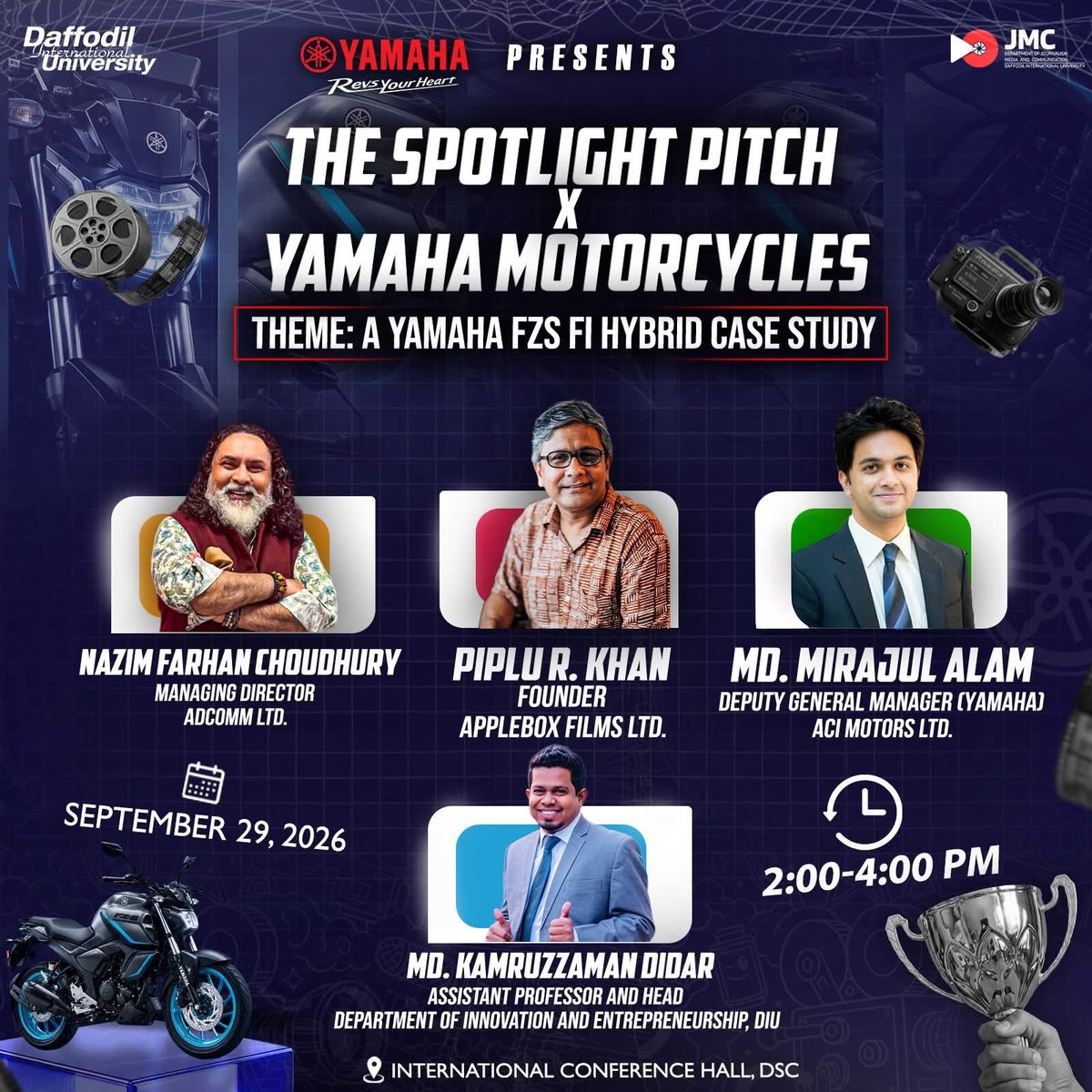 bdnewspoint24's tweet photo. The Spotlight Pitch X Yamaha Motorcycles 🏍️✨
A Yamaha FZS FI Hybrid case study at JMC Media Buzz 2026.

📅 Sept 29 | 🕑 2:00–4:00 PM
📍 International Conference Hall, DSC
@MoJoJamil #mediabuzz #jmconlinemojo #diu #bangladesh https://t.co/UPYTiyLGqO