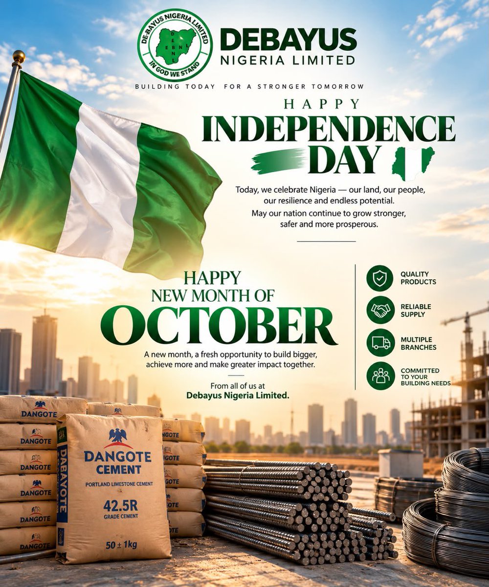 debayusnigltd_'s tweet photo. Welcome to October and Happy Independence Day! 

New month, new goals, stronger foundations.
May this month bring progress, successful projects, and new opportunities. Thank you for choosing Debayus Nigeria Limited for your building material needs.
Happy New Month! https://t.co/Je7ngoSkYd