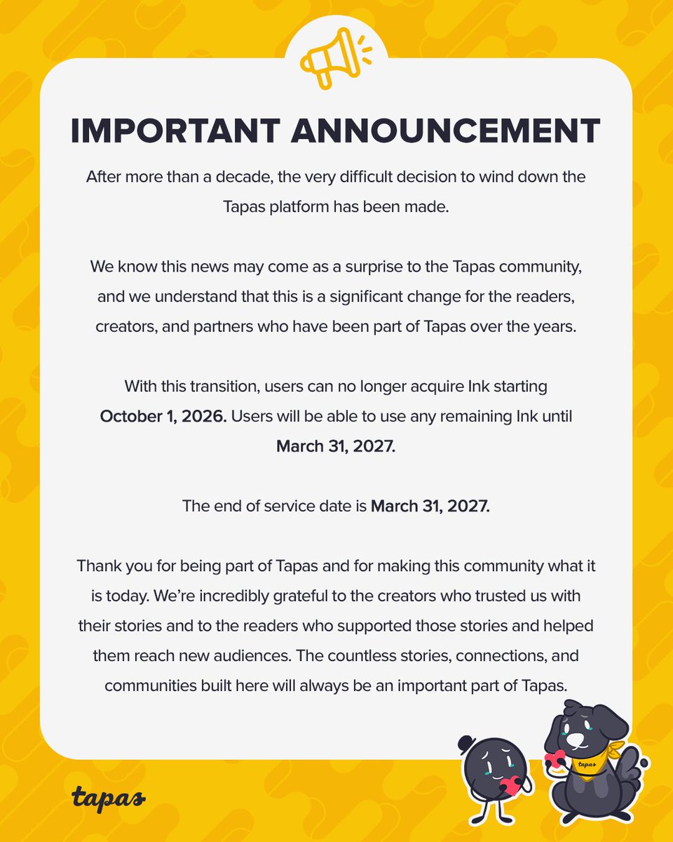 animeupdates's tweet photo. Tapas confirms purchased content will not transfer to KakaoPage or Kakao Webtoon

Users will also lose access to previously unlocked content after Tapas shuts down on March 31, 2027

Additional Ink can no longer be acquired starting today, October 1

via new FAQ: https://t.co/ImnUHKnAIE