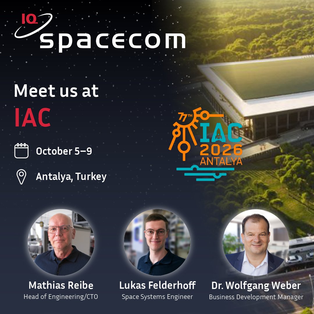 IQspacecom's tweet photo. Meet us at @IAC2026Antalya: https://t.co/FojfNvYqeb 🤝🌌 Right after the Mission-K, from October 5–9, we will be showcasing how our products and solutions connect every layer in high-performance satellite communication at the 77th International Astronautical Congress in Antalya. https://t.co/uD8gPAyFTU