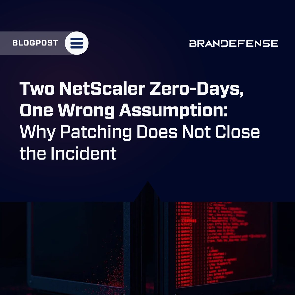 Brandefense's tweet photo. Two NetScaler zero-days. CVSS 9.5 each. Exploited weeks before a patch existed. 🚨
Patching closes the door. It does not show who was already inside.
The 7 steps from patch to closure 👉 https://t.co/fQAZyxtcGw
#NetScaler #ZeroDay https://t.co/MWC1LBLoG2