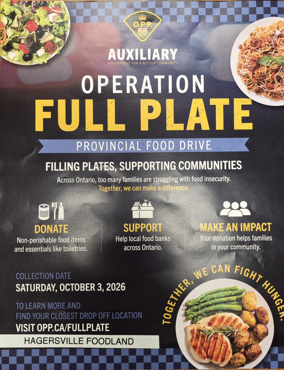 OPP_WR's tweet photo. On Saturday, October 3, #OPPAuxiliary members across Ontario will unite for #OperationFullPlate to support local food banks and help address food insecurity in our communities.
The #HaldimandOPP Auxiliary Unit will be collecting non-perishable food items and monetary donations at Hagersville Foodland, 34 King St. E., from 9:30 a.m. to 1:00 p.m.
Every donation, big or small, helps make a difference for those in need. We encourage everyone to stop by, say hello, and help fill the plate for our community. @HaldimandCounty ^js
Le samedi 3 octobre, les membres de l’#OPPAuxiliary de tout l’Ontario se mobiliseront dans le cadre de l’#OperationFullPlate afin de soutenir les banques alimentaires locales et de contribuer à lutter contre l’insécurité alimentaire dans nos collectivités.
L’unité auxiliaire de la Police provinciale de l’Ontario (OPP) de Haldimand organisera une collecte de denrées non périssables et de dons en argent au Foodland de Hagersville, situé au 34, rue King Est, de 9 h 30 à 13 h.
Chaque don, petit ou grand, contribue à faire une différence pour ceux qui sont dans le besoin. Nous encourageons tout le monde à passer nous voir, à nous dire bonjour et à aider à remplir l’assiette de notre communauté. @HaldimandCounty ^js