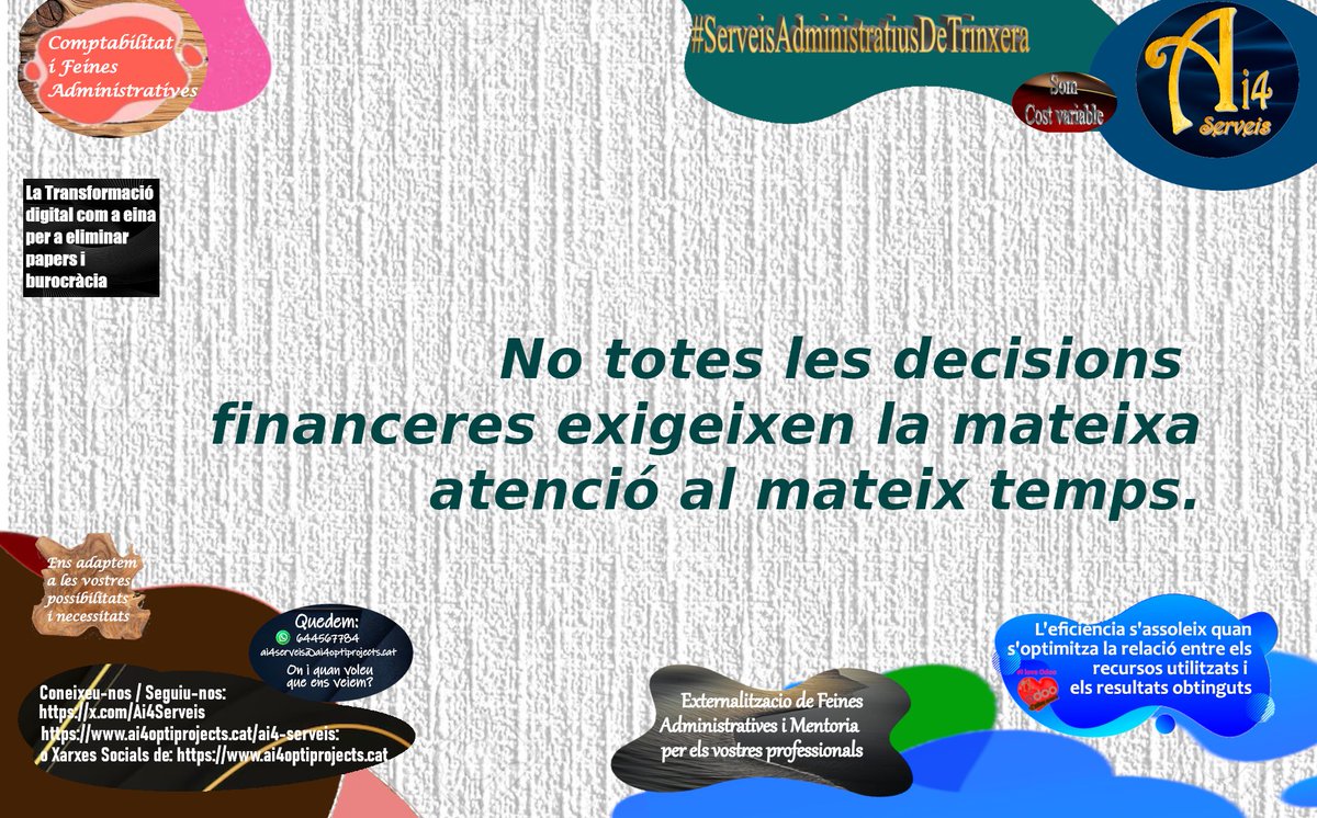 Ai4Serveis's tweet photo. No totes les decisions financeres exigeixen la mateixa atenció al mateix temps.
N'hi ha que en condicionen d'altres, i tampoc totes comporten els mateixos costos afegits.
#SolucionsAi4 #Optimitzacio de recursos i costos.
#FeinesAdministrativesAMida #GestioEficient. https://t.co/1wfxSoc06T