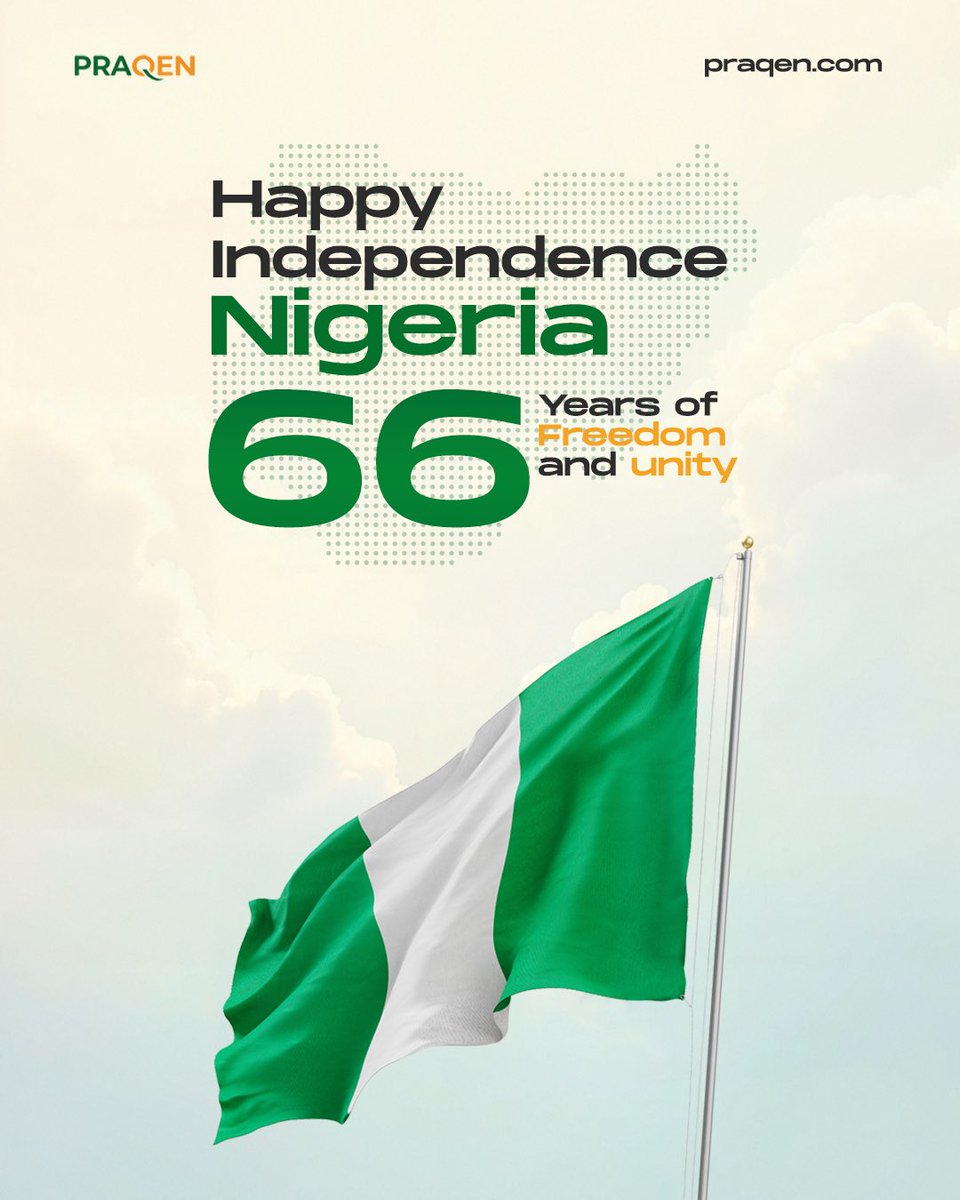 praqenapp's tweet photo. Happy Independence Day, Nigeria! 🇳🇬

66 years of freedom, unity, strength and resilience. Today we celebrate the spirit of a great nation and its amazing people.

From all of us at Praqen, we wish every Nigerian at home and abroad a joyful celebration!

Happy Independence Day!

#HappyIndependenceNigeria #NigeriaAt66 #Praqen
