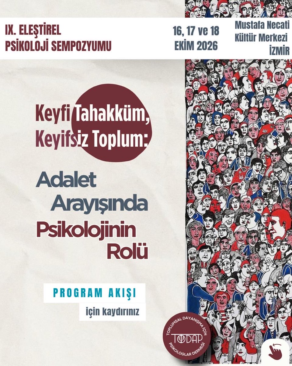 todapder's tweet photo. 📣IX. Eleştirel Psikoloji Sempozyumu Program Akışı Yayınlandı!
🔗https://t.co/WkxBSElHBL
🗓 16-17-18 Ekim 2026
📌 Mustafa Necati Kültür Merkezi
Ordu Caddesi, Esenlik Mahallesi, No 106 - 110 Karabağlar / İzmir
Sorularınız için: elestirelpsikolojisempozyum@gmail.com https://t.co/EY1670LiYy