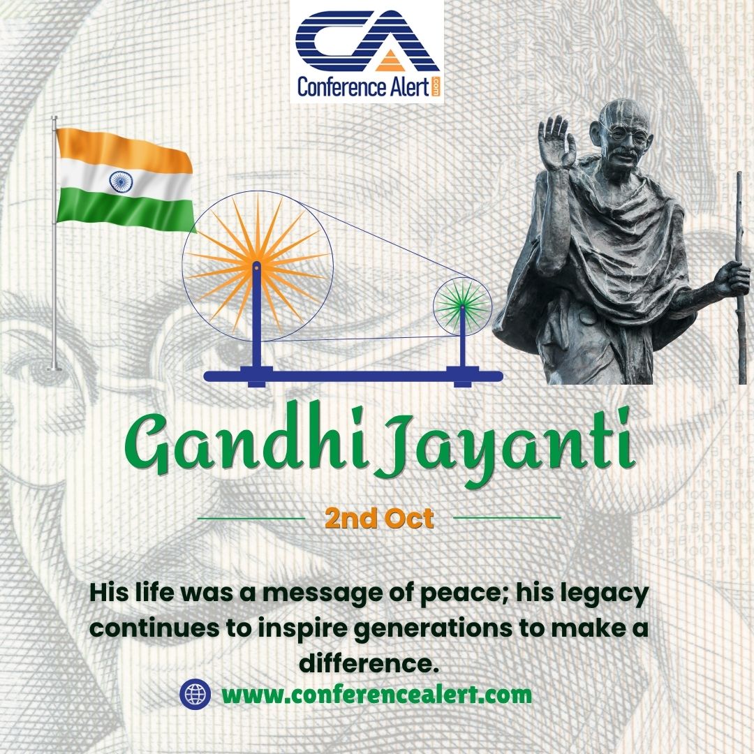 Conf_Alert_Com's tweet photo. On 2nd October 2026, ConferenceAlert joins the nation in remembering Mahatma Gandhi and his timeless message of peace, truth, non-violence, and unity.

Wishing everyone a peaceful and meaningful Gandhi Jayanti.

Visit Us : 🌐 https://t.co/bUxFGGradR https://t.co/7AShSQygBp