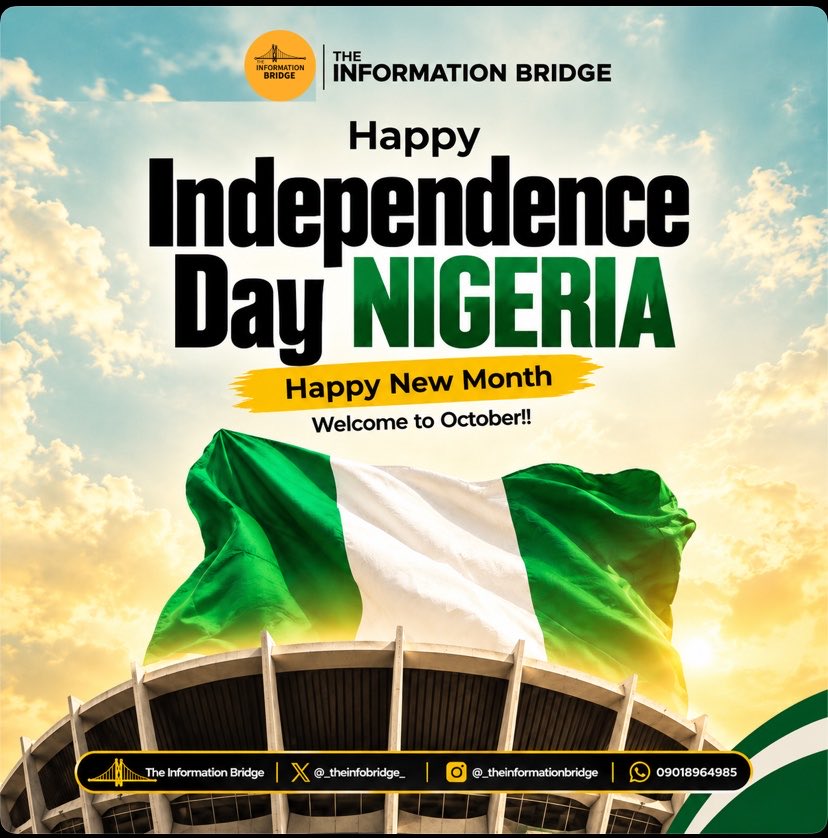 _TheInfoBridge_'s tweet photo. 🇳🇬 Happy 66th Independence Day, Nigeria!

66 years of resilience, hope and unity. Today we celebrate the spirit of Nigerians everywhere.

Happy New Month too! May October bring you progress and good news. 🌉 https://t.co/cEn0R7odGQ
