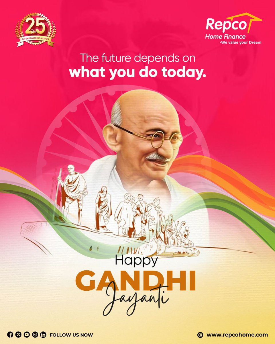RepcoHome's tweet photo. The future depends on what you do today.

#GandhiJayanti #GandhiJayanti2026 #MahatmaGandhi #RHFL https://t.co/mtML6dQtX5