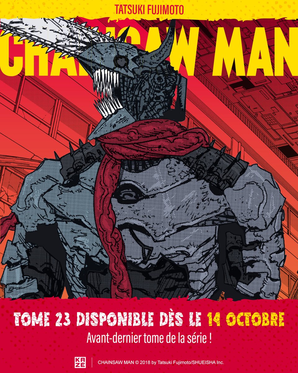 Kazemanga_fr's tweet photo. L’avant-dernier.

RDV le 14 octobre pour la sortie du tome 23 de Chainsaw Man et son édition limitée avec jaquette exclusive et pochette Pochita ✨ https://t.co/nI2C4ztVVV