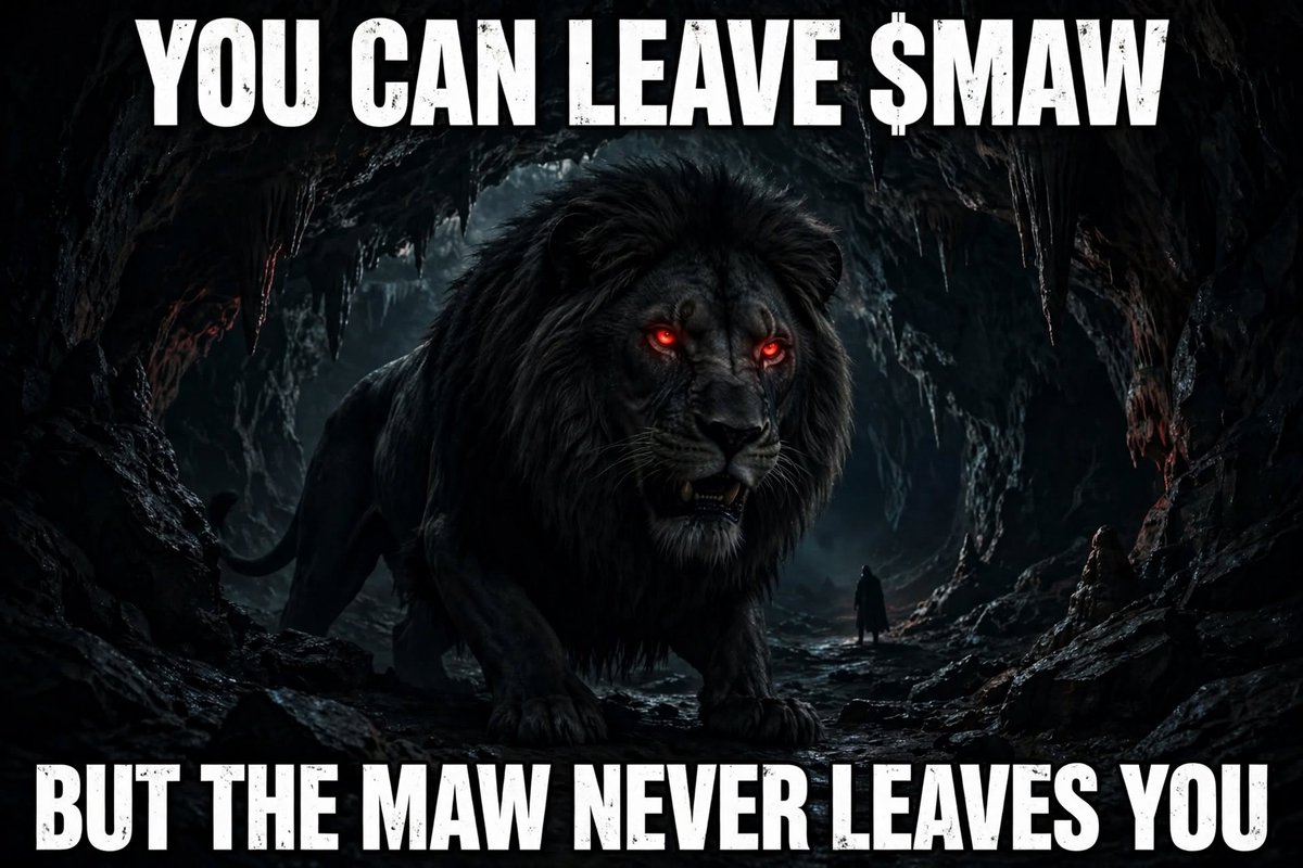TheMawSOL's tweet photo. You can leave $MAW.

But The Maw never leaves you. � https://t.co/IPMZih2MgC
