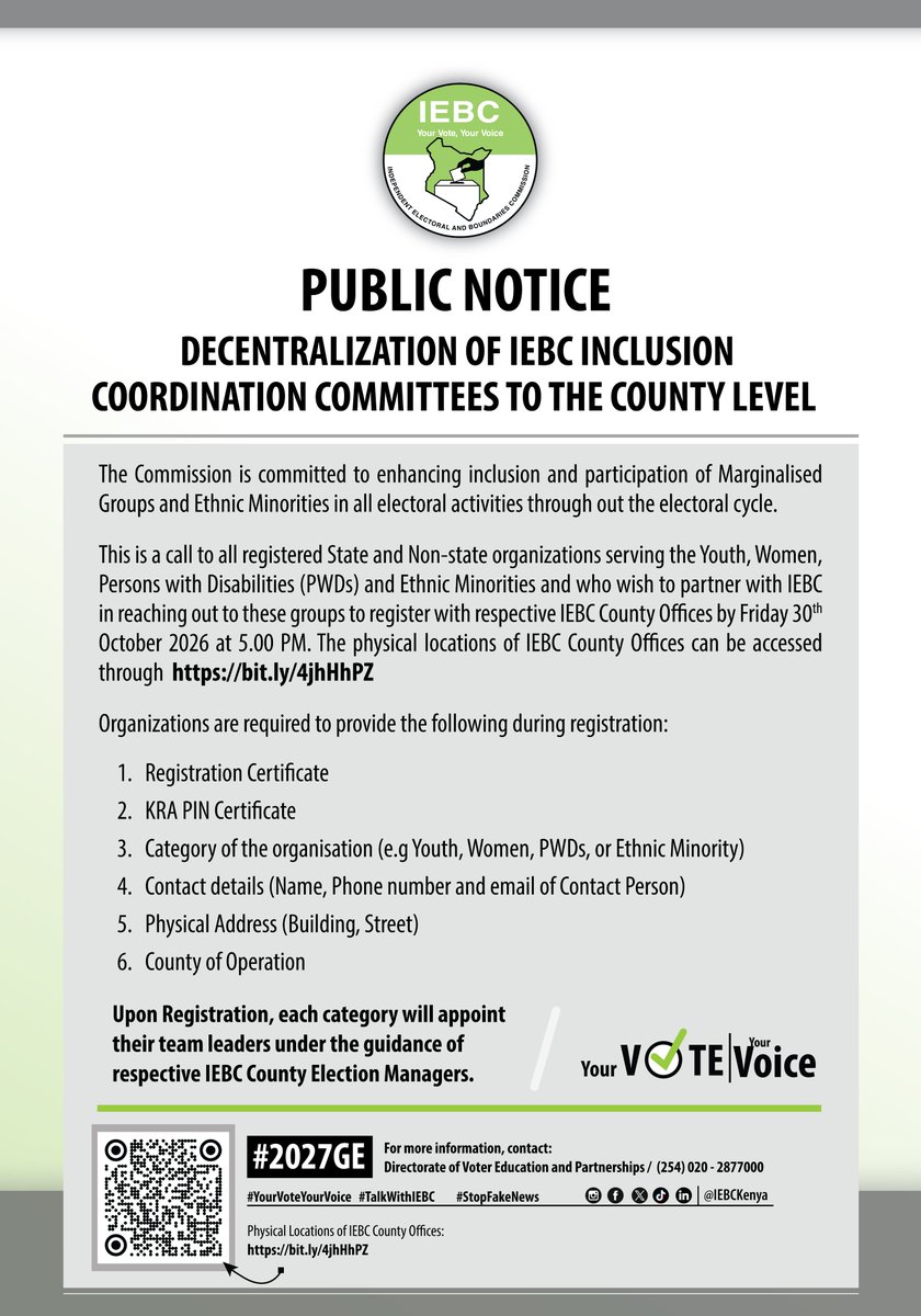 IEBCKenya's tweet photo. PUBLIC NOTICE
Decentralization of IEBC Inclusion Coordination Committees to the County Level

This is a call to all registered State and Non-state organizations serving the Youth, Women, Persons with Disabilities (PWDs) and Ethnic Minorities and who wish to partner with IEBC in reaching out to these groups to register with respective IEBC County Offices by Friday 30th October 2026 at 5.00pm. The physical locations of IEBC County Offices can be accessed through  https://t.co/UVQAxrIGiE

Upon Registration, each category will appoint their team leaders under the guidance of respective IEBC County Election Managers.

The Commission is committed to enhancing inclusion and participation of Marginalised Groups and Ethnic Minorities in all electoral activities through out the electoral cycle.

Kura Yako, Sauti Yako!

Physical Locations of IEBC County Offices: https://t.co/UVQAxrIGiE

Download the official advert: https://t.co/4S1AdDb9gz

#17thNovemberByelection         #KuraYakoSautiYako        #2027GE