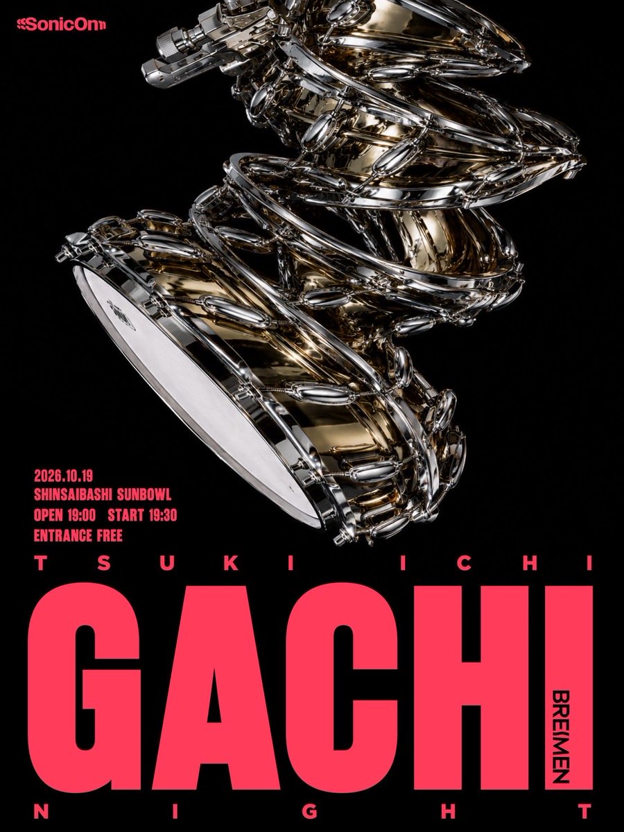 BREIMEN_JP's tweet photo. #BREIMEN 月例企画 "GACHI"
第5回の開催が決定!!!!
チケット申し込み受付中🔥

2026.10.19.Mon
at 心斎橋サンボウル
open 19:00 / start 19:30

フリーチケット受付期間(抽選)
https://t.co/1hR23G11f2 15:00 〜 2026.09.11.Sun 23:59

詳しくはHPへ🔗
https://t.co/buZbcMS1gG

#GACHI #BREIMEN_GACHI https://t.co/SJZDI39OyJ