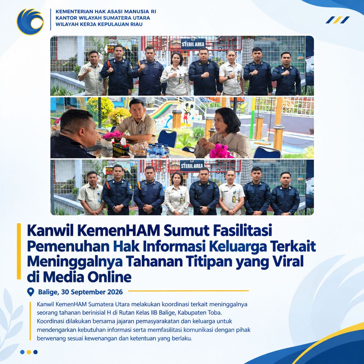 Kemenham_Sumut's tweet photo. Kanwil KemenHAM Sumut Koordinasi Awal Terkait Meninggalnya Tahanan di Rutan Balige, Fasilitasi Keluarga Dapatkan Informasi Penyelidikan

Balige, 30 September 2026 https://t.co/6ASzkDD2nR