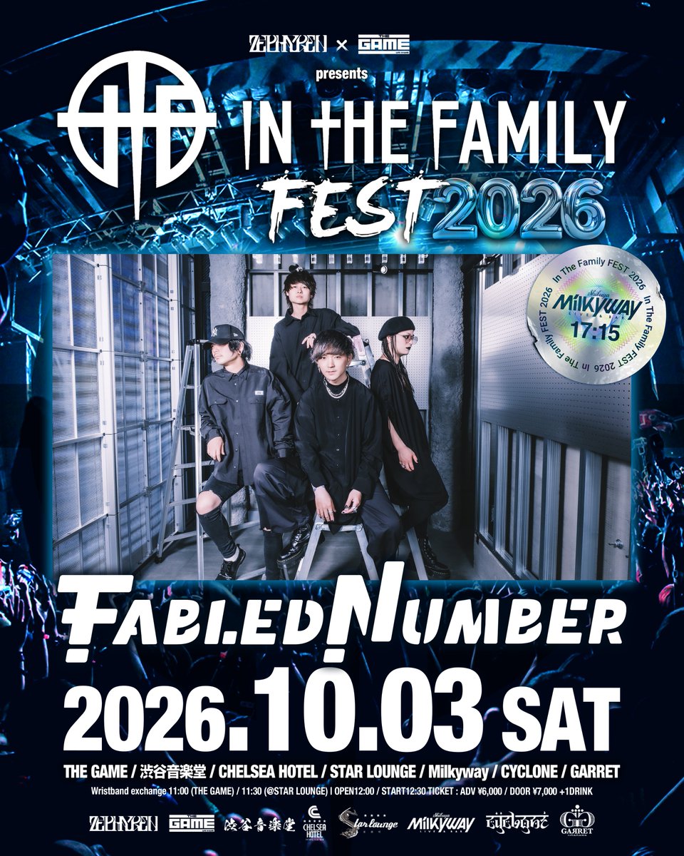FABLED_NUMBER's tweet photo. 🔥本日開催🔥

📅10.03(SAT)📍渋谷7会場サーキット
@Zephyren_ @SHIBUYATHEGAME pre.
『In The Family FEST 2026』

🙋FABLED NUMBERは
17:15～ Milkywayに出演！

#ITFF2026 https://t.co/nr05R8sNg7