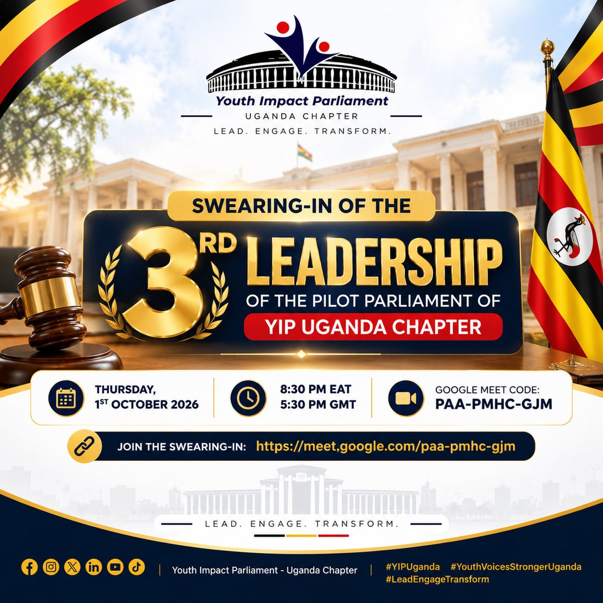 yipglobal's tweet photo. 🇺🇬 SWEARING-IN OF THE 3RD LEADERSHIP | YIP UGANDA CHAPTER 

📸 https://t.co/532EwulrmS

📅 Thursday, 1st October 2026
🕣 8:30 PM EAT | 5:30 PM GMT
💻 Google Meet Code: PAA-PMHC-GJM
🔗 Join the Swearing-In: https://t.co/rkzlQ2hl0U

#YIPUganda #YouthImpactParliament #YIPLeadership https://t.co/qkY0gtmBDU