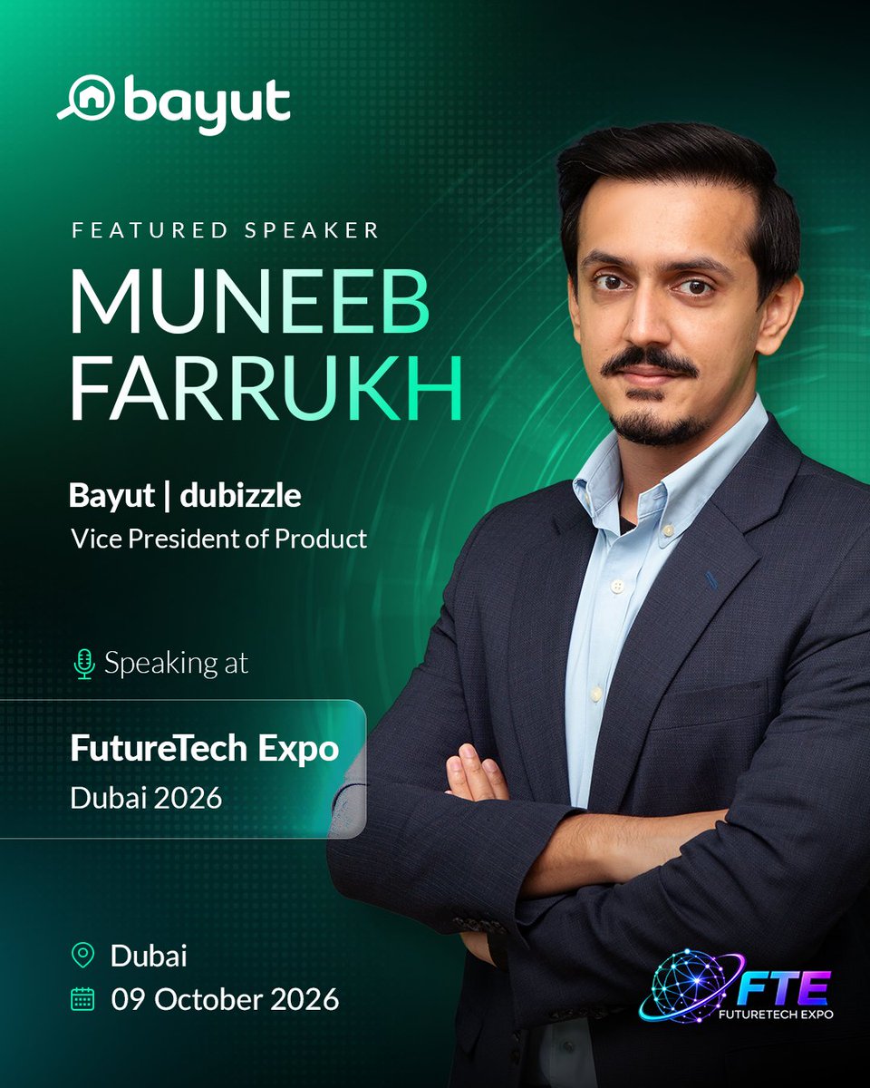 bayut's tweet photo. Muneeb Farrukh, Vice President of Product at Bayut &amp; dubizzle, will take the stage at FutureTech Expo Dubai 2026 to be part of the conversations driving innovation and shaping the digital landscape.

📅 9 October 2026
🕚 11:00–11:45 AM
📍 Radisson Blu Hotel, Dubai Deira Creek https://t.co/DWQY9vHrKS