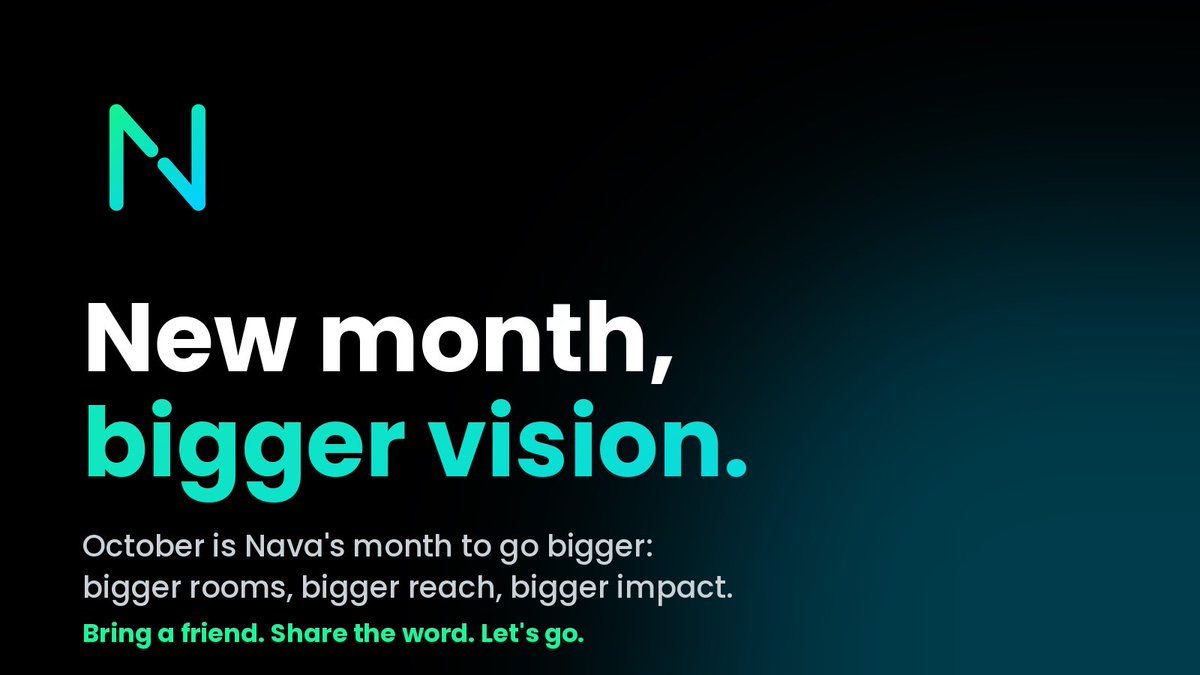 navaecosystem's tweet photo. New month, bigger vision. 🚀

October is Nava's month to go bigger: bigger rooms, bigger reach, bigger impact.

Bring a friend, share the word, and show up like never before. We go there together.

Every one of you is part of how far we go. Let's make this month count. 🚀 https://t.co/UQbyDeO0k8