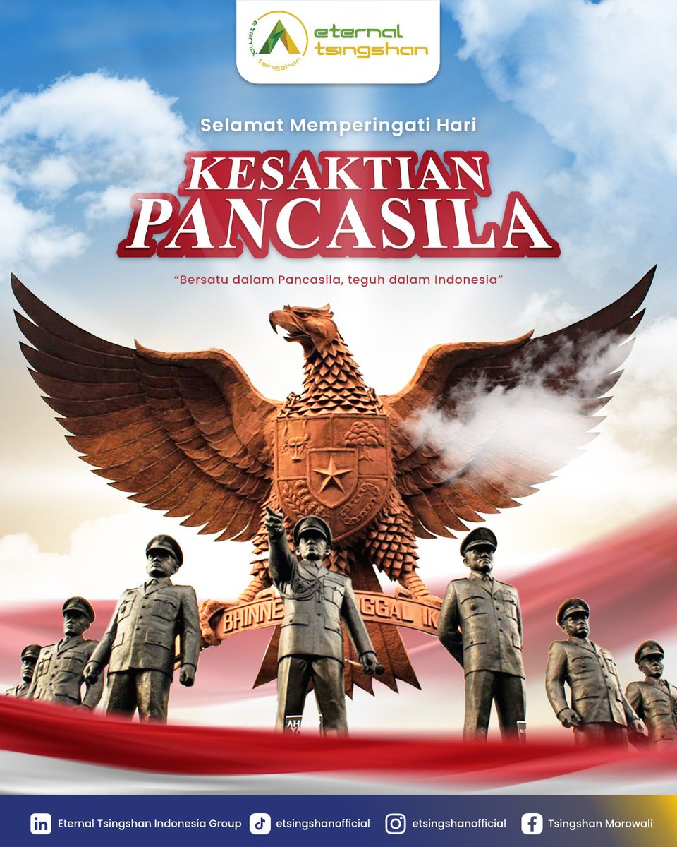 TsingshanGroup1's tweet photo. Bersatu dalam Pancasila, teguh dalam Indonesia.

Mari perkokoh persatuan dan jadikan nilai Pancasila sebagai semangat untuk terus berkarya.

#HariKesaktianPancasila #EternalTsingshan #Pancasila https://t.co/HIjNEVmQNa
