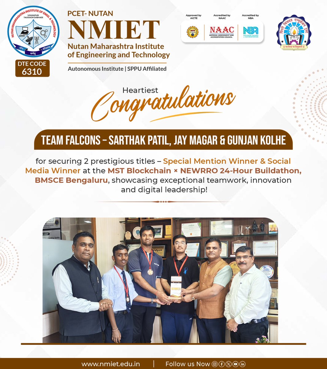 NMIETPUNE's tweet photo. 🏆 Proud Moment for NMIET!

Congratulations to Team Falcons – Sarthak Patil, Jay Magar &amp; Gunjan Kolhe for winning Special Mention &amp; Social Media Winner at the MST Blockchain × NEWRRO 24-Hour Buildathon, BMSCE Bengaluru! 🚀👏
#NMIET #TeamFalcons #Buildathon #Blockchain #Innovation https://t.co/LfQ5pwMibr