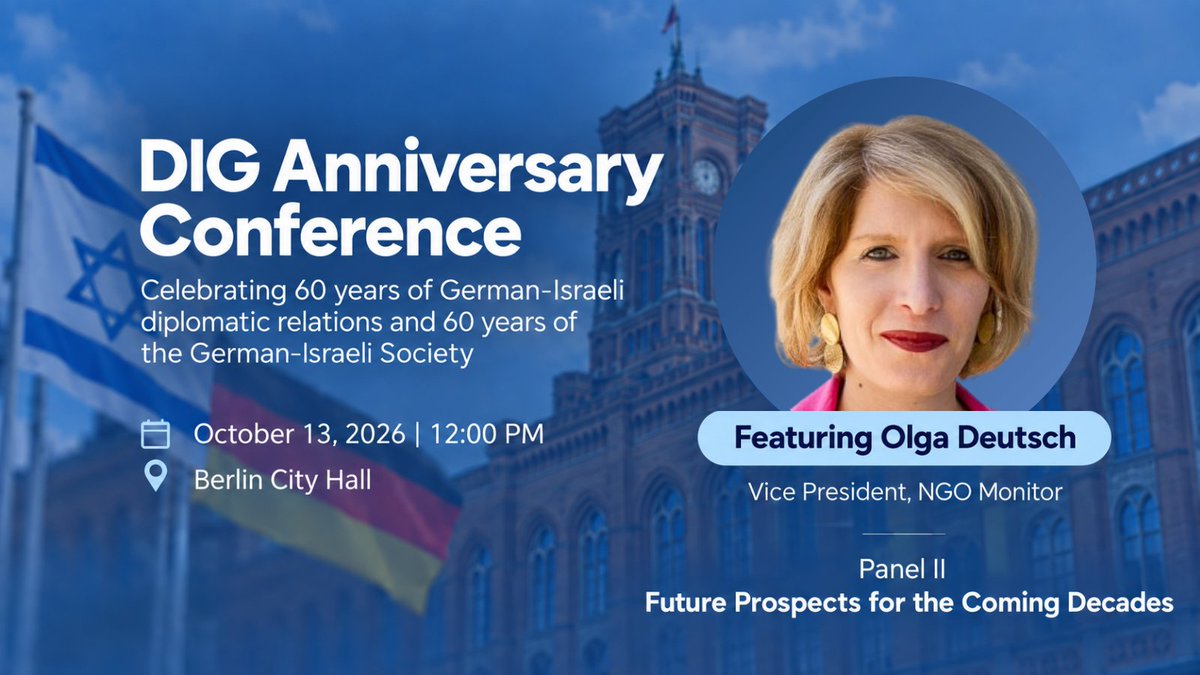 NGOmonitor's tweet photo. 60 years of German-Israeli partnership 🇩🇪🇮🇱
On October 13, NGO Monitor VP @Olga_Deutsch will join our partners at @DIGeV_de in Berlin for their 60th Anniversary Conference and the panel: “Future Prospects for the Coming Decades.”
📍 Berlin City Hall https://t.co/yE34F4zzno