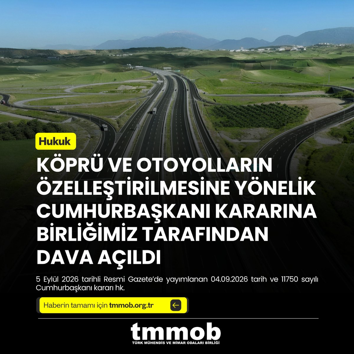 TMMOB1954's tweet photo. 5 Eylül 2026 tarihli Resmi Gazete’de yayımlanan 4/9/2026 tarih ve 11750 sayılı Cumhurbaşkanı kararı ile başta Boğaziçi ve Fatih Sultan Mehmet Köprüleri ile birçok otoyolun 30 yıllığına özelleştirilmesine karar verilmesi üzerine TMMOB tarafından Cumhurbaşkanı Kararının yürütmesinin durdurulması ve iptali istemiyle Danıştay’da dava açıldı.

https://t.co/z8O7hoa1Ko