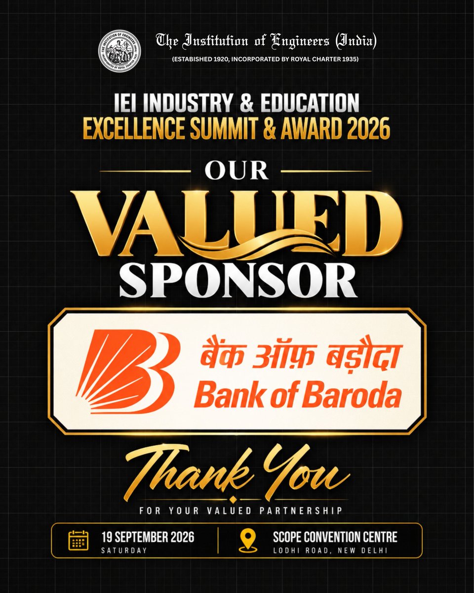 ieiawards's tweet photo. 🤝 Thank you, Bank of Baroda!

We proudly acknowledge Bank of Baroda as a Valued Sponsor of the IEI Industry & Education Excellence Summit & Award 2026.

Thank you for supporting the celebration of engineering excellence, innovation and leadership.

#IEIAwards2026 #BankOfBaroda #IEI #EngineeringExcellence