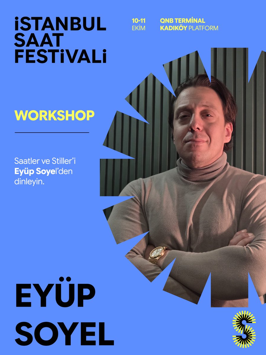 IstWatchFest's tweet photo. Eyüp Soyel, İstanbul Watch Festival’de gerçekleştireceği “Saatler ve Stiller” workshopunda, saat ile kişisel stil arasındaki ilişkiyi ele alıyor.

Cumartesi saat 19:00’da İstanbul Watch Festival’de buluşalım. 

İstanbul Watch Festival
10–11 Ekim
QNB Terminal Kadıköy Platform

#ıstanbulWatchFestival #IWF26 

———

At his “Watches & Styles” workshop at Istanbul Watch Festival, Eyüp Soyel explores the relationship between watches and personal style.

Join us at Istanbul Watch Festival on Saturday at 7:00 PM. 

Istanbul Watch Festival
10–11 October
QNB Terminal Kadıköy Platform

#ıstanbulWatchFestival #IWF26