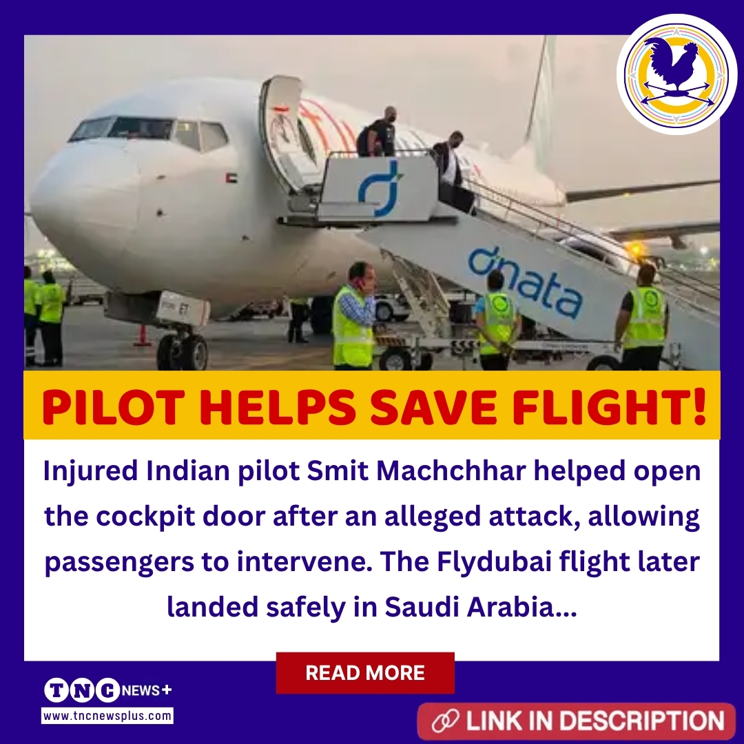 TNCNewsPlus's tweet photo. How Indian Pilot Smit Machchhar Fought to Bring Flydubai Flight Safely Down?

Read more : https://t.co/hYz7hzrqoC

#AviationNews #Boeing737 #CockpitAttack #DubaiTelAvivFlight #FlightEmergency #Flydubai #FlydubaiFZ1073 #IndianPilot #SaudiArabia #SmitMachchhar #TNC #TheNewsCircle #TNCNewsPlus