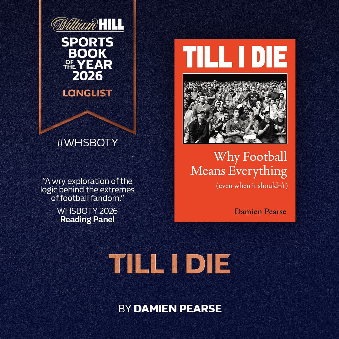 OneworldNews's tweet photo. We're delighted to see Till I Die on the longlist for the William Hill Sports Book of the Year 2026 @BookiePrize !!

In Till I Die @damienpearse  takes us inside the ecstasy, anguish and unshakeable loyalty that make football more than a game. 

Huge congratulations to Damien! 👏 

#WHSBOTY