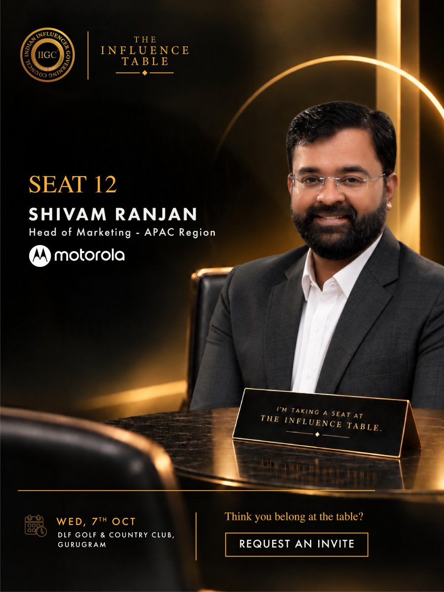 IIGC_official's tweet photo. SEAT 12 | SHIVAM RANJAN — @motorolaindia 

He brings a sharp perspective on driving relevance in a high-velocity category shaped by rapid tech innovation, evolving consumer behaviors, and high-engagement communities.

Check the comments to request an invite.

#TheInfluenceTable https://t.co/VQCAAKLPJs