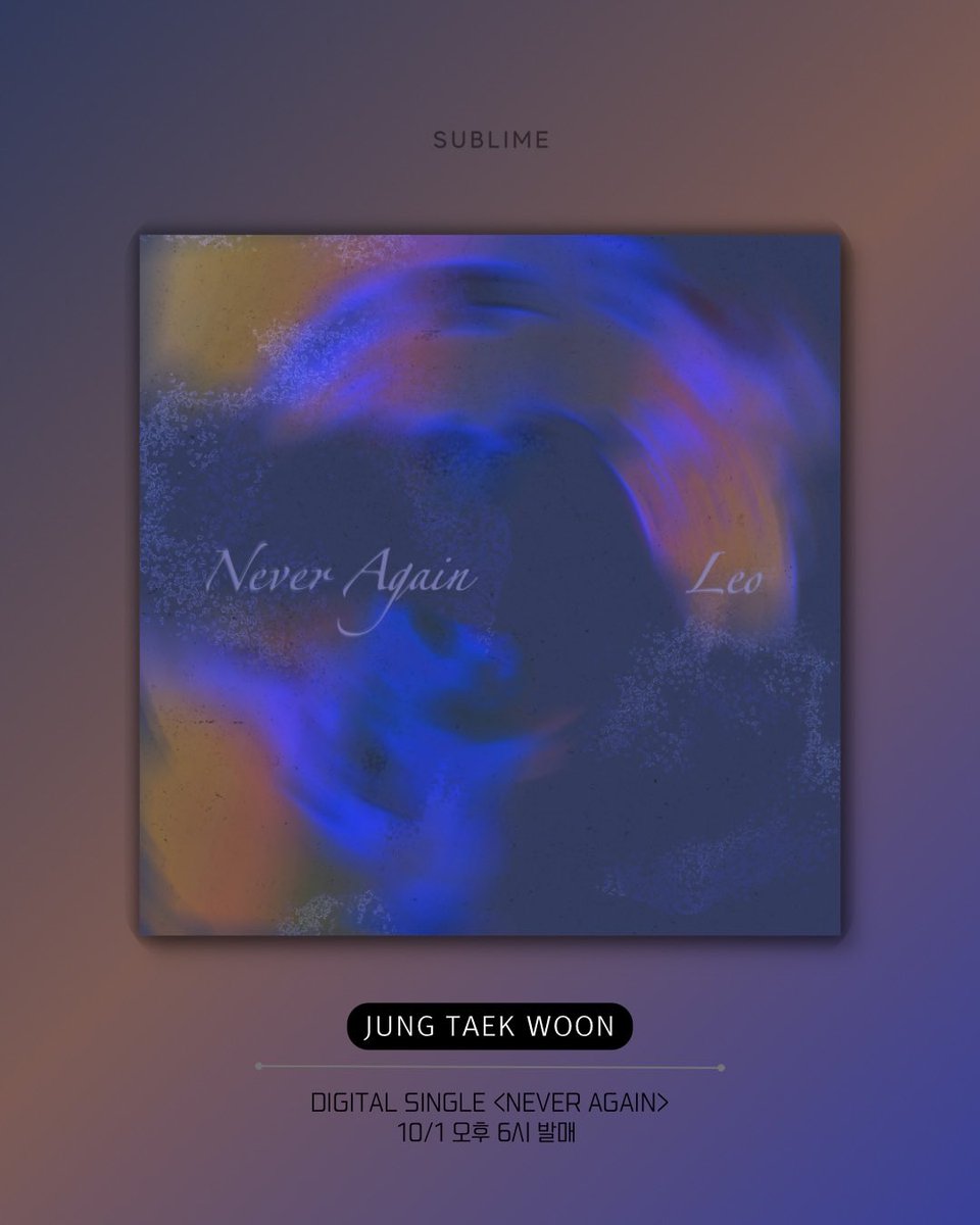 OfficialJTW_LEO's tweet photo. 레오(LEO) Digital Single
'Never Again' 

𝑶𝒖𝒕 𝑵𝒐𝒘

#레오 #LEO
#정택운 #JUNGTAEKWOON
#NeverAgain #20261001_6PM https://t.co/OSx6IWcRBn
