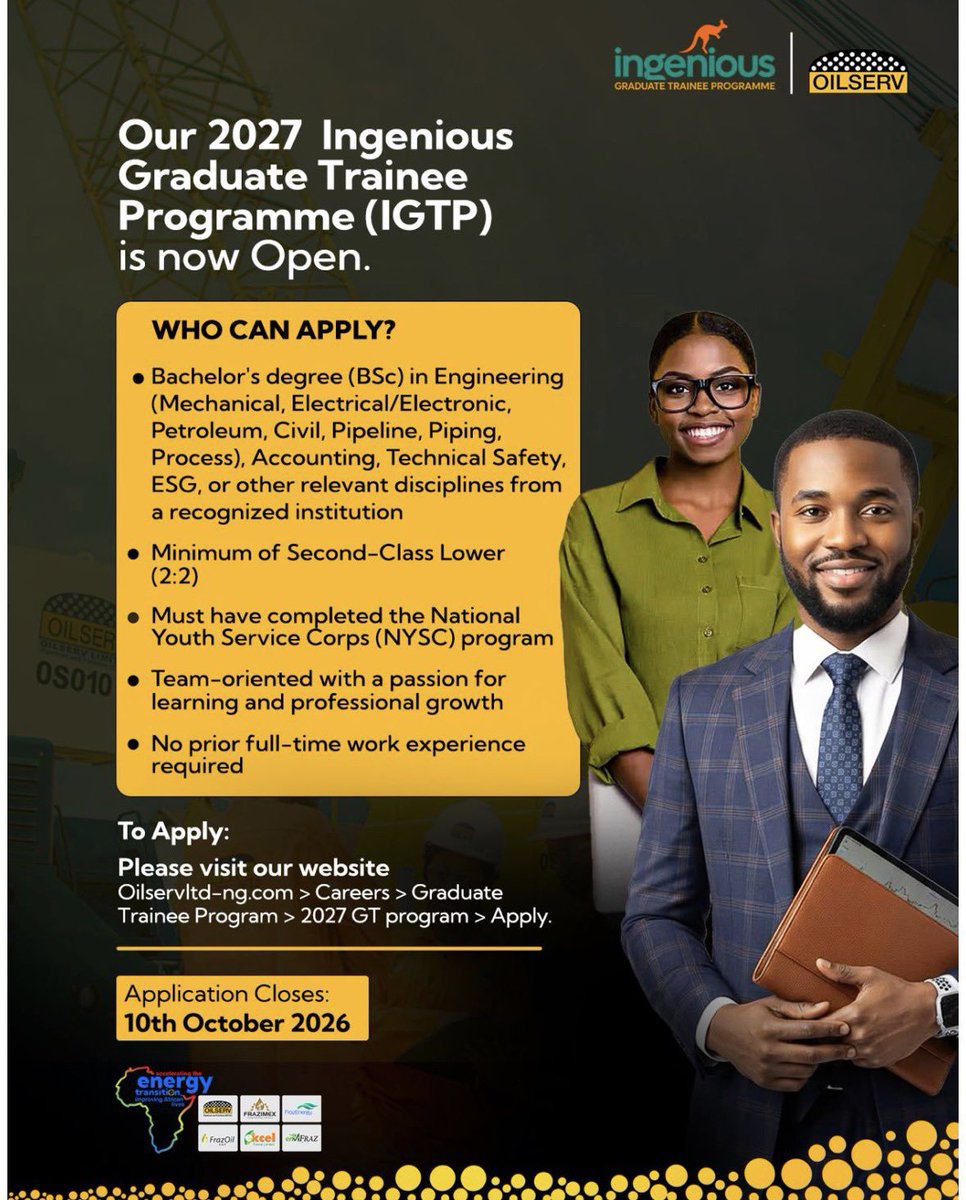oluwagbemigaptr's tweet photo. Oilserv Limited 2026 Graduate Trainee Program

Ready to learn and build skills needed for Nigeria's energy future?

- Minimum of Second-Class Lower (2:2)
- Must have completed NYSC
- No prior work experience needed

Deadline: October 10, 2026

Apply here: https://t.co/5pSmM3sO5d https://t.co/QAuZenlvdE