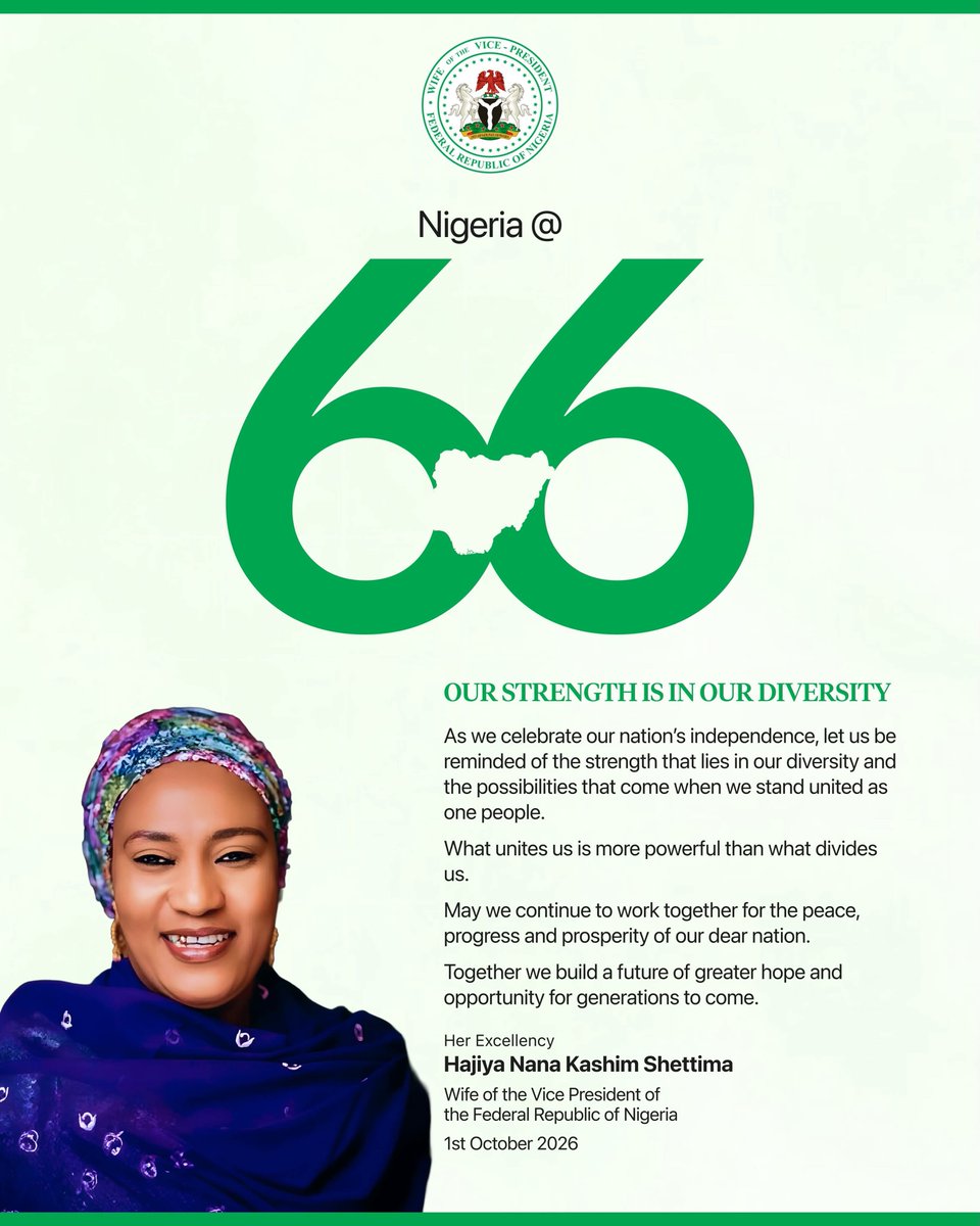 v79158's tweet photo. HAPPY 66TH INDEPENDENCE DAY, MOMMY HAJIA NANA SHETTIMA.

Today marks a special day in the history of Nigeria as we celebrate 66 years of independence as a nation.

On this remarkable occasion, we celebrate and appreciate your immense contributions to nation-building, unity, peace, and the advancement of our dear country.

 May your efforts towards building a stronger, more united, and prosperous Nigeria be greatly rewarded.
And as Nigeria celebrates this historic milestone, may our nation continue to grow in peace, unity, progress, and prosperity.

Long Live our compassionate mommy.♥️
Long Live Federal Republic of Nigeria.🇳🇬

@kujarima