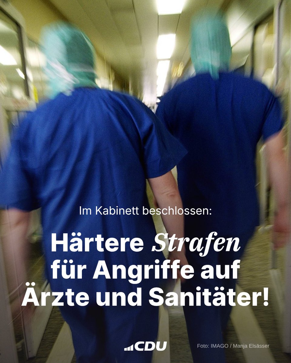 CDU's tweet photo. Diese Woche im Kabinett beschlossen: Härtere Strafen für Angriffe auf Ärzte und Sanitäter!

Die Bundesregierung hat jetzt einen Gesetzentwurf auf den Weg gebracht, der Angriffe auf medizinisches Personal und Rettungskräfte härter ahndet und den strafrechtlichen Schutz für diese Berufsgruppen deutlich ausweitet, unabhängig davon, wo sie tätig sind. 

An alle Notfallsanitäter, Rettungskräfte, Pflegekräfte und Ärztinnen und Ärzte: Wir stehen fest an eurer Seite. Danke für euren unermüdlichen Dienst an unserer Gesellschaft!