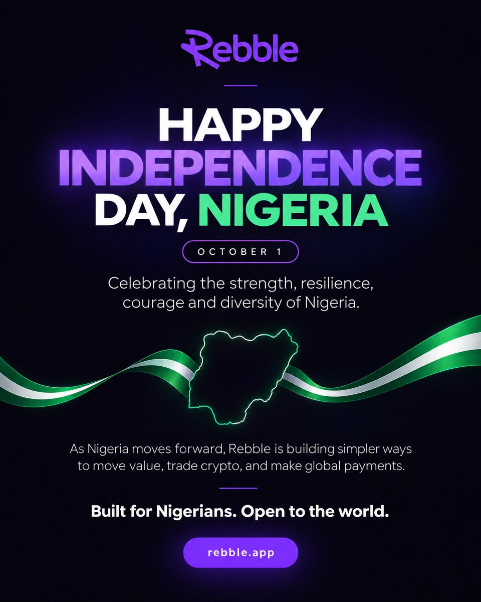 Userebble's tweet photo. 🇳🇬 Happy Independence Day, Nigeria!

Today, we celebrate the strength, resilience, courage, and diversity that make Nigeria truly special. As we look ahead, may we continue to build, innovate, and create opportunities that move our nation forward.

 At Rebble, we’re proud to be building simpler ways for Nigerians to move value, trade crypto, and make global payments.

 Built for Nigerians. Open to the world.

 #HappyIndependenceDay #NigeriaAt64 #Nigeria #IndependenceDay #Rebble #BuiltForNigerians #OpenToTheWorld #October1st 🇳🇬