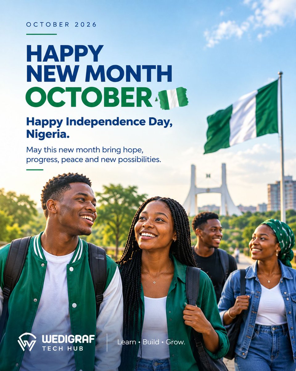 Wedigraftech's tweet photo. Happy Independence Day, Nigeria!
.
.
As we enter October, we welcome fresh possibilities.
.
This month, let’s keep learning, creating and growing.
.
.
Happy New Month! 
.
.
— WEDIGRAF TECH HUB
Learn • Build • Grow.
.
#Wedigraf #WedigrafTechHub #TechSkills #Tech #IndependenceDay https://t.co/qatLqUGBIq