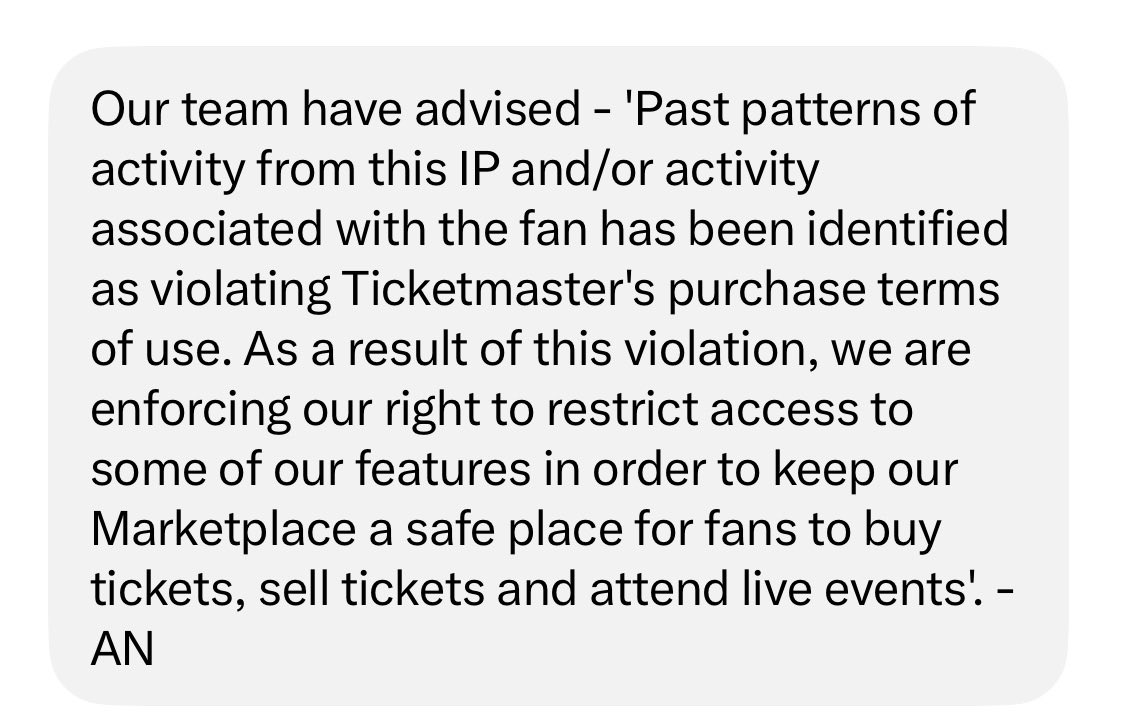 itf's tweet photo. @saumil Had an account since the ‘90s. Only buy tickets for me, at most a pair. Did the ID verification. Never sold a ticket in my life. Yet I’m told I’ve violated policies no detail no appeals. As a fan what on earth am I meant to do differently? https://t.co/LFLygbTM99