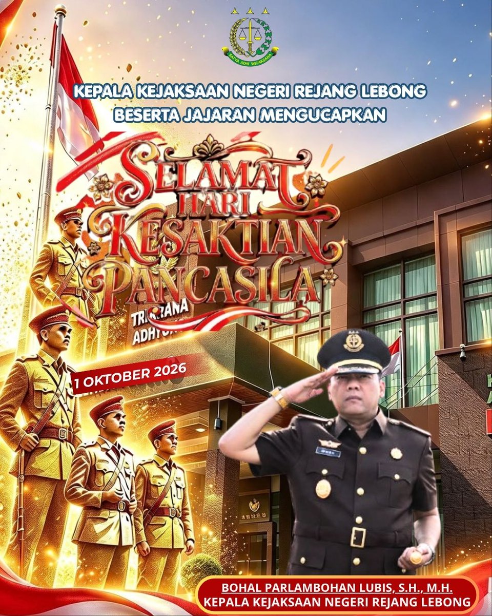 kejariRL's tweet photo. Kepala Kejaksaan Negeri Rejang Lebong beserta jajaran mengucapkan :

Selamat Memperingati Hari Kesaktian Pancasila
1 Oktober 2026

“Dengan semangat persatuan dan keteguhan nilai-nilai Pancasila, mari kita jaga Pancasila sebagai landasan kehidupan berbangsa dan bernegara.” https://t.co/Ztfs18ZLRq