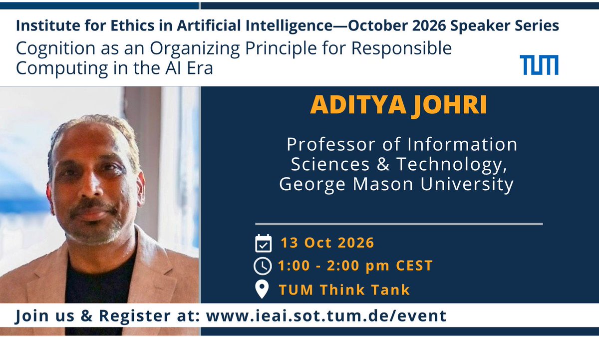 IEAITUM's tweet photo. 📣 Join us Tuesday, October 13, at the TUM Think Tank to hear Aditya Johri discuss "Cognition as an Organizing Principle for Responsible Computing in the AI Era".
📅 Oct 13
⏰ 1pm CEST
📍 TUM Think Tank
🔗 Register here: https://t.co/x5dIx9NjFT
#IEAI #TUM #aiethics #responsibleai https://t.co/hPZftJx9Xf