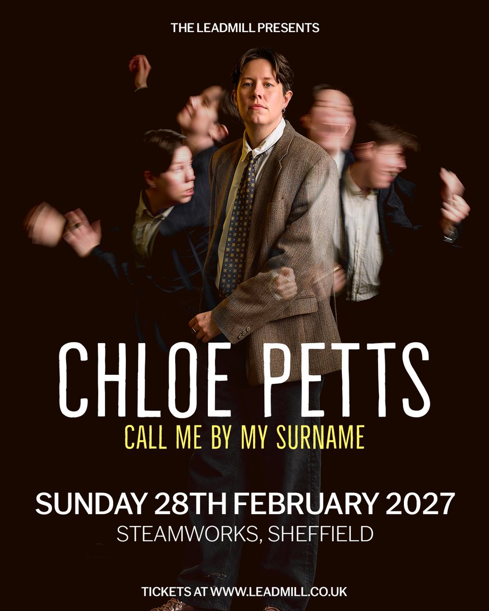 Leadmill's tweet photo. New Show - @chloepetts

Chloe Petts, breakout star of Taskmaster S22 (Ch4) and “one of the most compelling young comics” (The Guardian), returns with a new stand-up hour of trademark critically-acclaimed cerebral laddishness. After four successful smash-hit tours, show number five examines Petts’ newfound identity as a Passenger Princess, a tricksy snake called Medusa, and the trials and tribulations of being the only sober one at a Pitbull concert. It’s Petts’ most honest show yet.

Tickets on sale tomorrow at 10am from https://t.co/HO3IrpRzgE