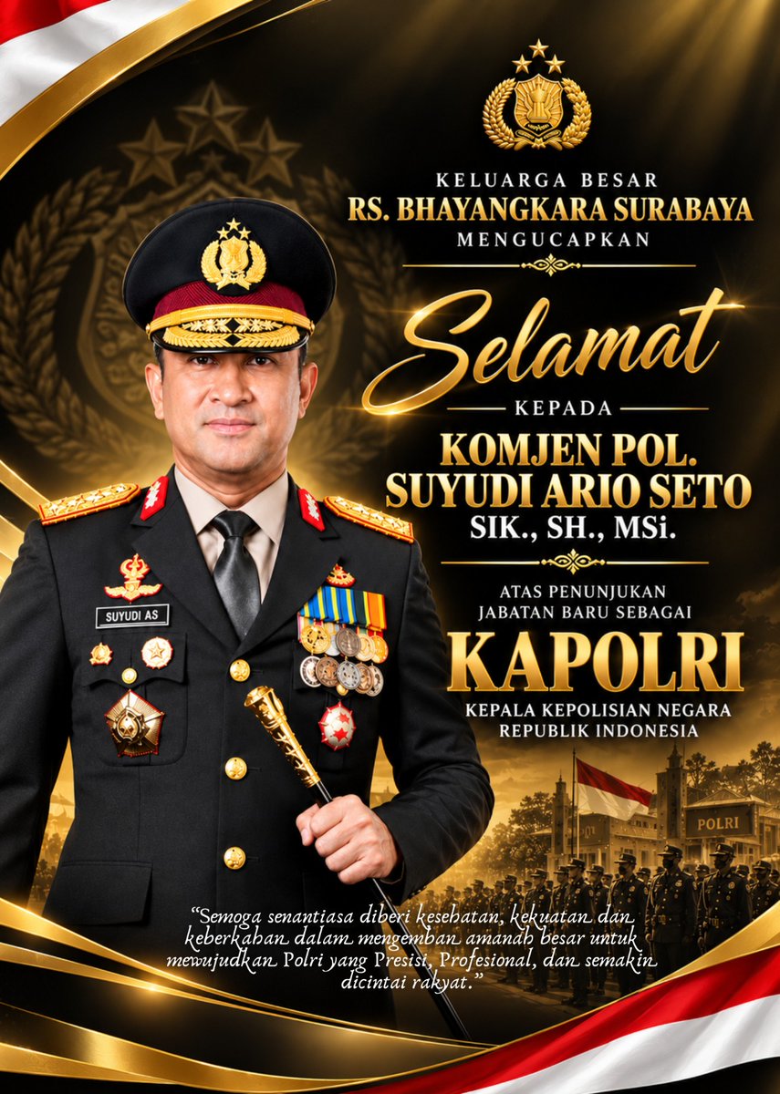 RSBsby's tweet photo. Keluarga Besar RS. Bhayangkara Surabaya mengucapkan Selamat kepada Komjen Pol. Suyudi Ario Seto, S.I.K., S.H., https://t.co/bZp99AaSWI. atas pengangkatan sebagai Kapolri baru.
#RSBhayangkaraSurabaya #SelamatKapolri #KapolriBaru #SuyudiArioSeto #PolriPresisi #PengabdianUntukNegeri https://t.co/yijO8M8avV