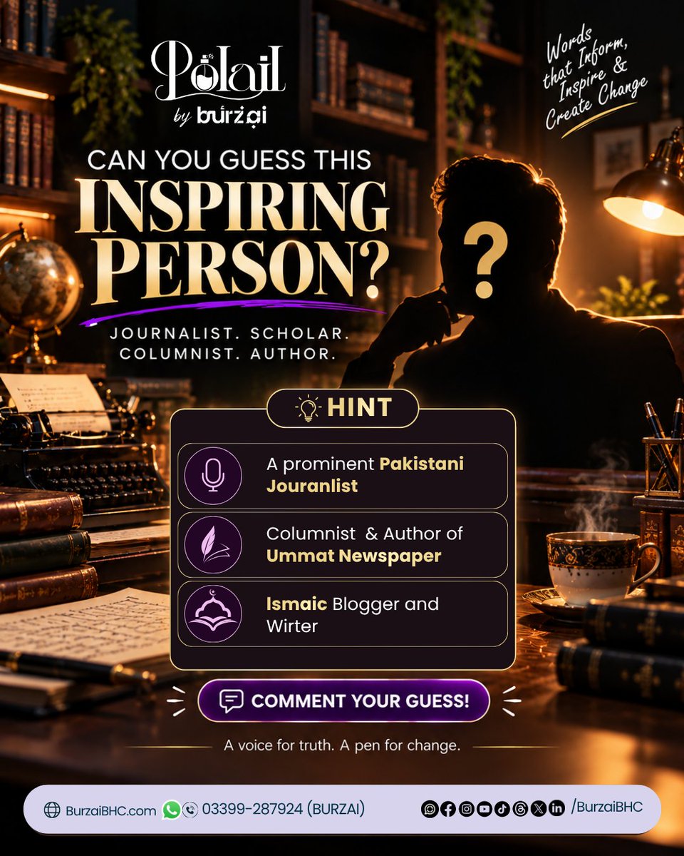 BurzaiBHC's tweet photo. Guess the inspiring personality behind the clues! ✍️✨
Think you know who it is? Comment your guess for a chance to win a Gift Hamper! 🎁

#POLAIL #BURZAI #ZiaChitrali #Journalist #GuessAndWin #GiftHamper https://t.co/c9F9gdHD69