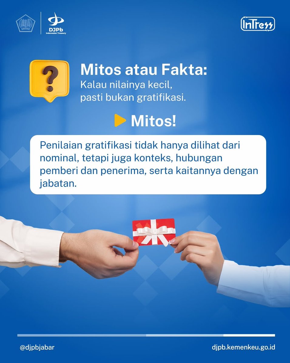 DJPbJabar's tweet photo. Gratifikasi hanya berupa uang? Pemberian bernilai kecil pasti bukan gratifikasi?
Tidak sesederhana itu. Bentuk, konteks pemberian, hubungan pemberi dan penerima, serta kaitannya dengan jabatan juga perlu diperhatikan.
#DJPbJabar #DJPbHAnDAL #IndonesianTreasury https://t.co/I4gQI2Wpbz