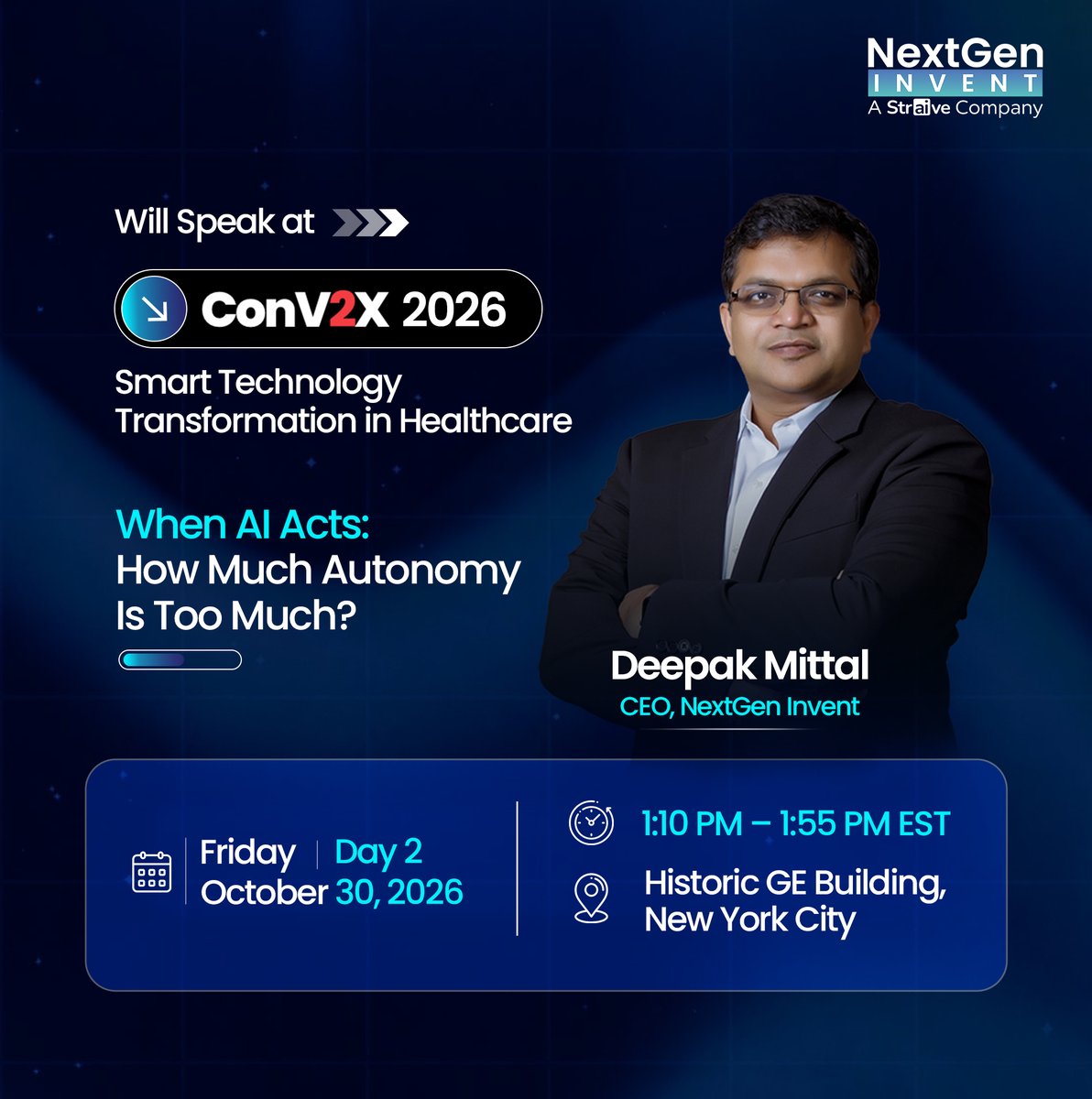 NextGenInvent's tweet photo. Join us at #ConV2X2026 as Deepak Mittal, Founder & CEO of @NextGenInvent , explores a critical question:
When AI Acts, How Much Autonomy Is Too Much?
Discussing AI governance, accountability, and human oversight in healthcare. https://t.co/csdpwgJ2gP
#NextGenInvent #Straive https://t.co/BGupcqQus9