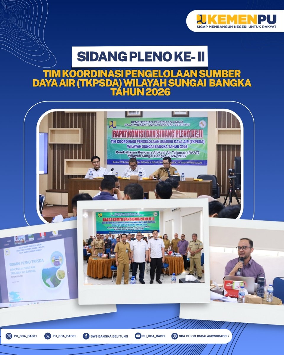 pu_sda_babel's tweet photo. Dalam rangka pembahasan RAAT pada DAS Baturusa, DAS Bikang, DAS Kepoh, DAS Saba dan DAS Mancung di tahun 2026/2027, TKPSDA WS Bangka Periode 2026–2030 melaksanakan Sidang Pleno ke-II pada Selasa (29/9/2026)

#MengelolaAirUntukNegeri #SigapMembangunNegeriUntukRakyat https://t.co/GlyOBi1AuE