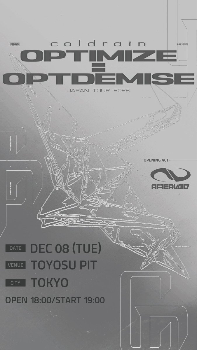 coldrain_jp's tweet photo. 【OPTIMIZE = OPTDEMISE JAPAN TOUR 2026】
🆕 12/8 (火) 東京追加公演
📍 豊洲PIT
🎫 3次先行受付開始!!
受付期間:〜10/18(日)23:59
https://t.co/5ft9AdepTF
#coldrain #OPOP https://t.co/cdBuZnekW9