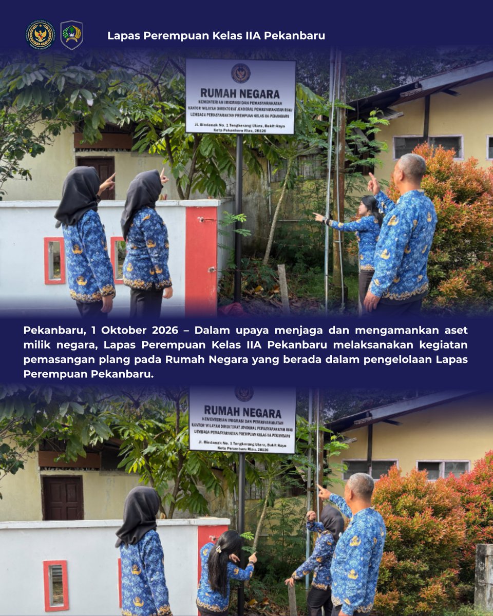 LppPku's tweet photo. Amankan Aset Negara, Lapas Perempuan Pekanbaru Pasang Plang Rumah Negara https://t.co/FkniankA2g