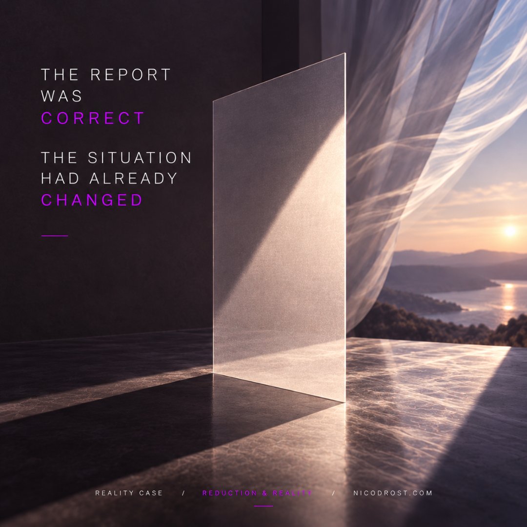 NDrost93046's tweet photo. he report was correct.
There was only one problem:
reality had continued moving.
A document can remain accurate while becoming less actual.
The question is not only: Is this correct?
But also: What has moved since?
#RealityCase #ReductionAndReality https://t.co/5erBOshc8E