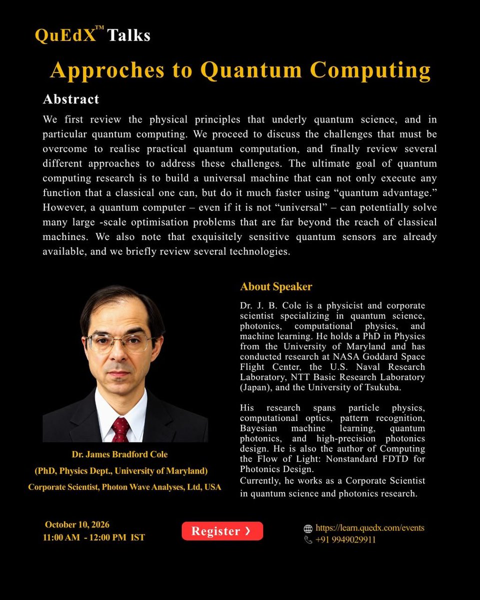 QuEdXPvtLtd's tweet photo. QuEdX™️ Talks | Approaches to Quantum Computing
Speaker:Dr. James Bradford Cole
PhD, Physics, University of Maryland
Register: https://t.co/DrQaTmqOdP
#QuEdXTalks #QuantumComputing #QuantumScience #QuantumTechnology #QuantumPhysics #QuantumInnovation #QuantumSensing #QuEdX https://t.co/UJ61pxbOov